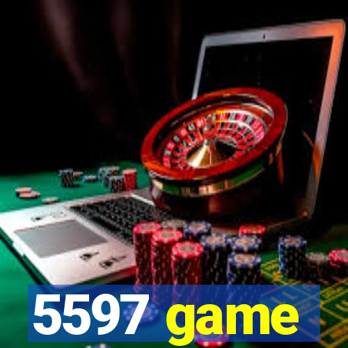 5597 game